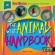 Title: The Wise Animal Handbook New Mexico, Author: Kate B. Jerome