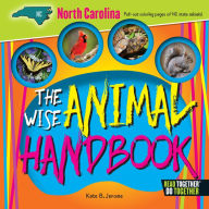 Title: The Wise Animal Handbook North Carolina, Author: Kate B. Jerome