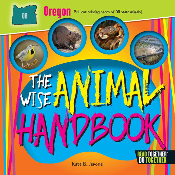 The Wise Animal Handbook Oregon
