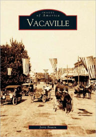 Title: Vacaville, Author: Jerry Bowen