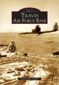 Title: Travis Air Force Base, Author: Diana Stuart Newlin