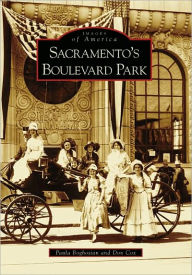 Title: Sacramento's Boulevard Park, Author: Paula Boghosian