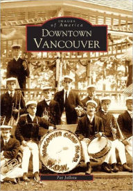 Title: Downtown Vancouver, Author: Pat Jollota