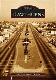 Title: Hawthorne (Images of America Series), Author: Walt Dixon