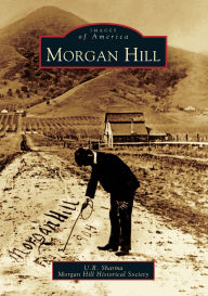 Title: Morgan Hill, Author: U.R. Sharma