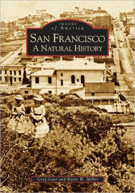 Title: San Francisco: A Natural History, Author: Greg Gaar