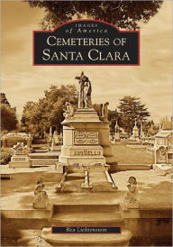 Title: Cemeteries of Santa Clara, Author: Bea Lichtenstein