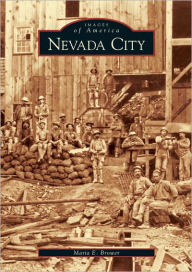 Title: Nevada City, Author: Maria E. Brower