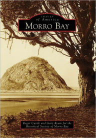 Title: Morro Bay CA (Images of America Series), Author: Roger Castle