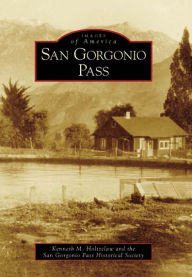 Title: San Gorgonio Pass, Author: Kenneth M. Holtzclaw