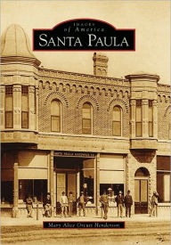 Title: Santa Paula, Author: Mary Alice Orcutt Henderson