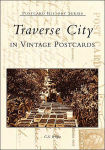 Alternative view 1 of Traverse City In Vintage Postcards