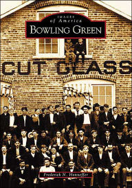 Title: Bowling Green, Author: Frederick N. Honneffer