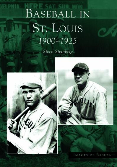 Baseball in St. Louis: 1900-1925