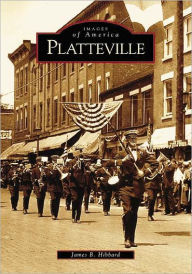 Title: Platteville, Author: James B. Hibbard
