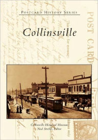 Title: Collinsville, Author: Collinsville Historical Museum