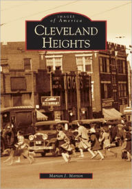 Title: Cleveland Heights, Author: Arcadia Publishing