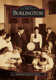 Title: Burlington, Author: The Burlington Historical Society