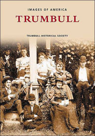 Title: Trumbull, Author: Trumbull Historical Society