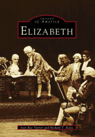 Title: Elizabeth, Author: Arcadia Publishing