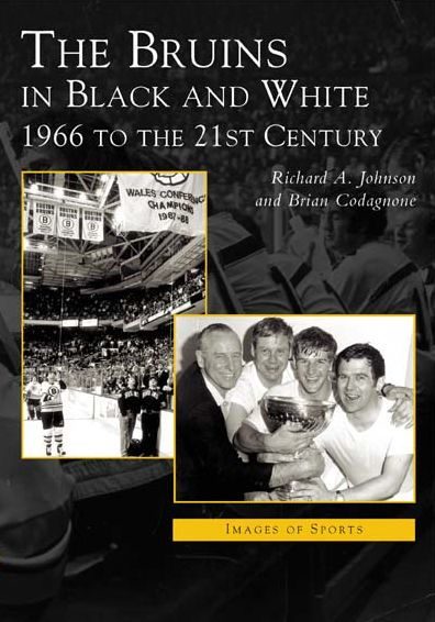 The Bruins in Black and White: 1966 to the 21st Century