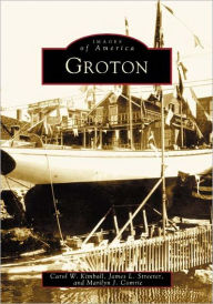 Title: Groton, Author: Arcadia Publishing