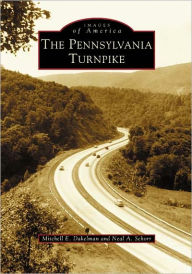 Title: The Pennsylvania Turnpike, Author: Arcadia Publishing