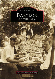 Title: Babylon by the Sea, Author: Arcadia Publishing