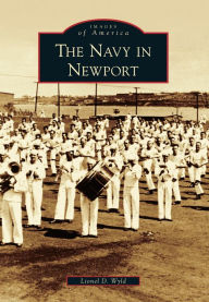 Title: The Navy in Newport, Author: Arcadia Publishing