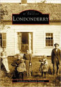 Londonderry, New Hampshire (Images of America Series)