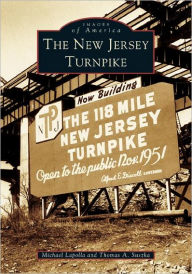 Title: The New Jersey Turnpike, Author: Arcadia Publishing