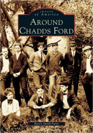 Title: Around Chadds Ford, Author: Karen Smith Furst