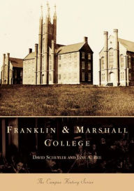 Title: Franklin and Marshall College, Author: David Schuyler