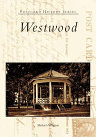 Title: Westwood, Author: Michael Pellegrino