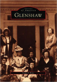 Title: Glenshaw, Author: Violet F. Rowe