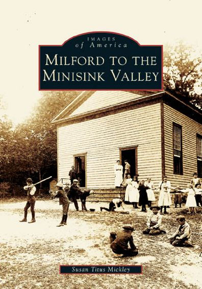 Milford to the Minisink Valley