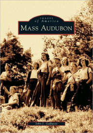 Title: Mass Audubon, Author: John J. Galluzzo