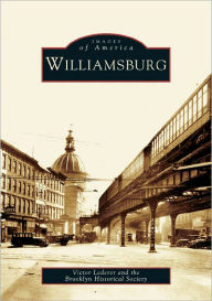 Title: Williamsburg, Author: Arcadia Publishing