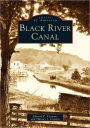 Black River Canal, New York (Images of America Series)
