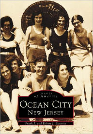 Title: Ocean City, New Jersey, Author: Arcadia Publishing