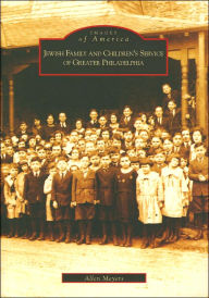 Title: Jewish Family and Children's Service of Greater Philadelphia, Author: Allen Meyers