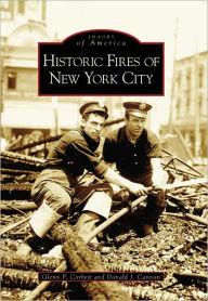 Title: Historic Fires of New York City, Author: Glenn P. Corbett