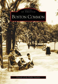 Title: Boston Common, Author: Friends of the Public Garden