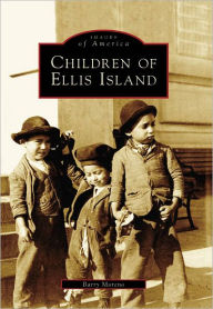 Title: Children of Ellis Island, Author: Arcadia Publishing