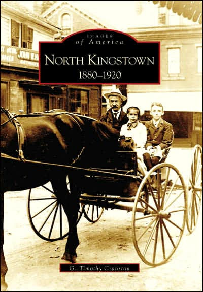 North Kingstown:: 1880-1920