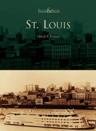 Title: St. Louis, Author: David A. Lossos