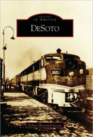 Title: DeSoto, Author: The DeSoto Historical Society