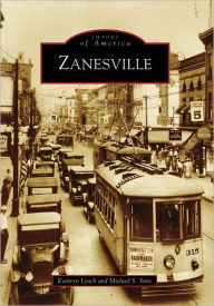 Title: Zanesville, Author: Arcadia Publishing