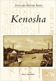 Title: Kenosha, Author: John J. Hosmanek