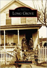 Title: Long Grove, Author: Nancy Schumm-Burgess